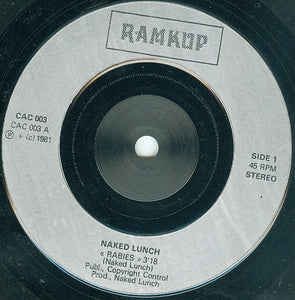 Naked Lunch : Rabies (7", Single)