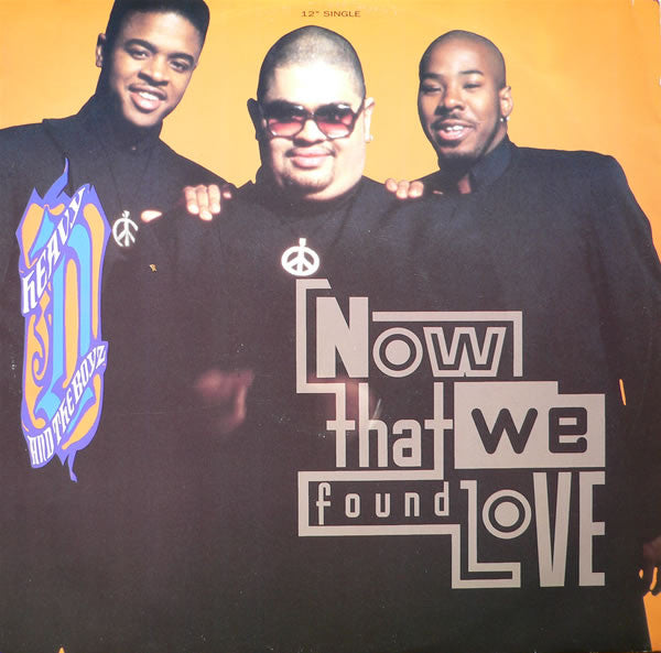 Heavy D. & The Boyz : Now That We Found Love (12