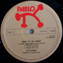 Load image into Gallery viewer, Roy Eldridge : What It&#39;s All About (LP, Album)
