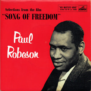 Paul Robeson : Selections From The Film "Song Of Freedom" (7", EP)