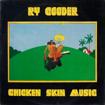 Ry Cooder : Chicken Skin Music (LP, Album)