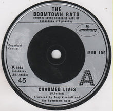 Load image into Gallery viewer, The Boomtown Rats : Charmed Lives (7&quot;, Single)
