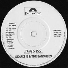 Load image into Gallery viewer, Siouxsie And The Banshees* : Peek-A-Boo (7&quot;, Single, Whi)
