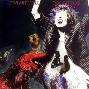 Joni Mitchell : Dog Eat Dog (LP, Album, Gat)