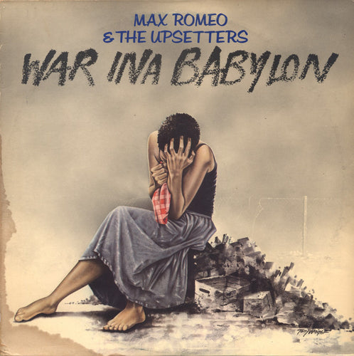 Max Romeo & The Upsetters : War Ina Babylon (LP, Album)