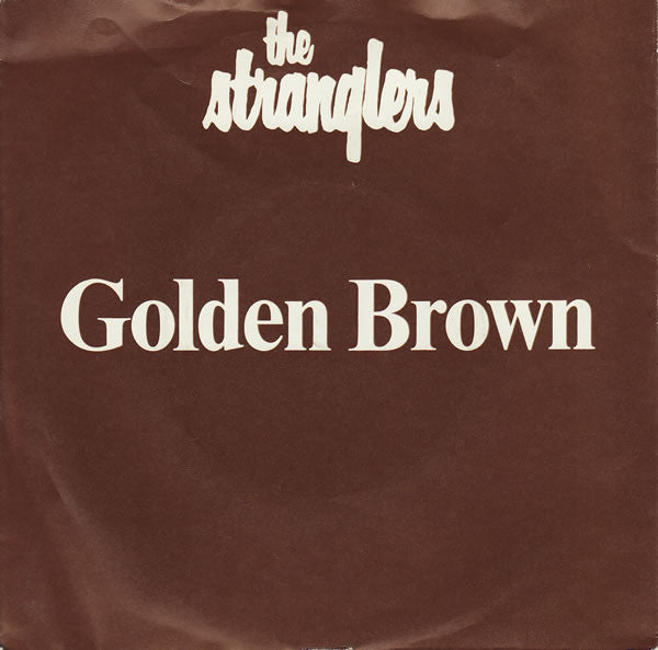 The Stranglers : Golden Brown (7