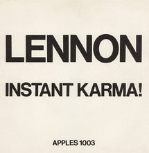 Load image into Gallery viewer, Lennon* : Instant Karma! (7&quot;, Single)
