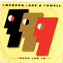 Load image into Gallery viewer, Emerson, Lake &amp; Powell : Touch And Go (7&quot;, Single)
