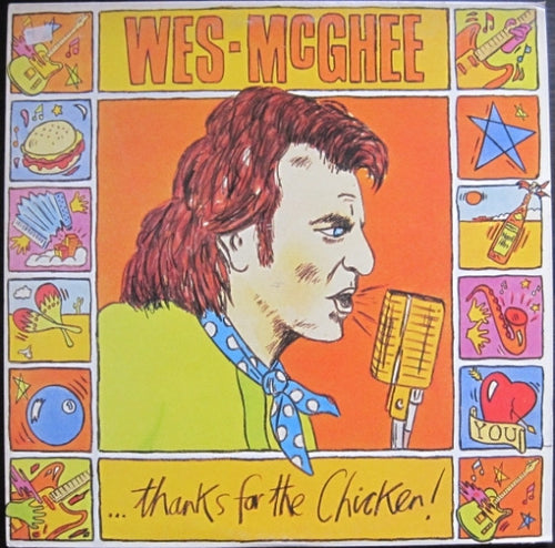 Wes McGhee : ...Thanks For The Chicken! (2xLP, Album)