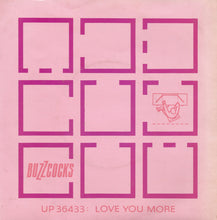 Load image into Gallery viewer, Buzzcocks : Love You More (7&quot;, Single)
