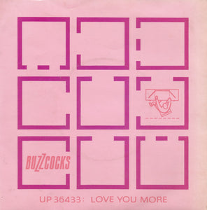 Buzzcocks : Love You More (7", Single)