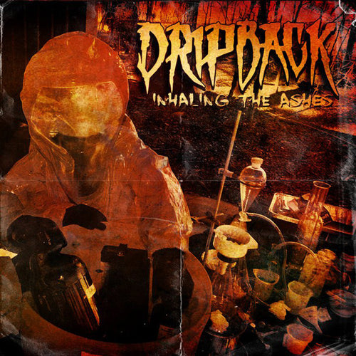 Dripback : Inhaling The Ashes (CD, EP)