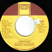 Load image into Gallery viewer, Smokey Robinson : Who&#39;s Sad (7&quot;, Single)
