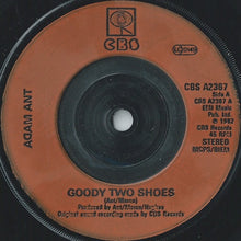 Load image into Gallery viewer, Adam Ant : Goody Two Shoes (7&quot;, Single, RP, Inj)
