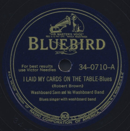 Washboard Sam And His Washboard Band : I Laid My Cards On The Table / I Get The Blues At Bedtime (Shellac, 10