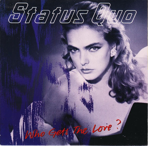 Status Quo : Who Gets The Love? (7