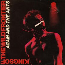 Load image into Gallery viewer, Adam And The Ants : Kings Of The Wild Frontier (7&quot;, Single)
