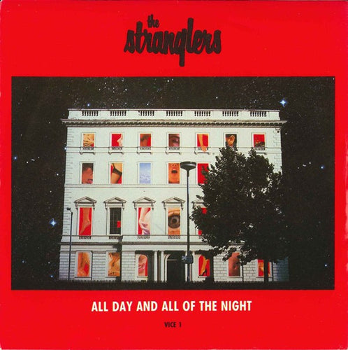 The Stranglers : All Day And All Of The Night (7