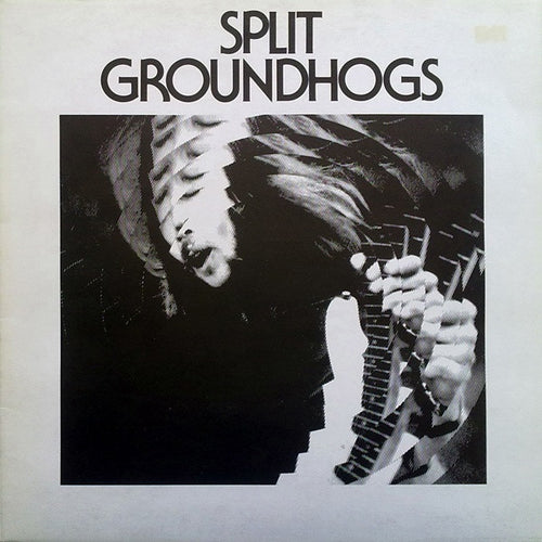 The Groundhogs : Split (LP, Album, RE)