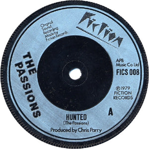 The Passions : Hunted (7", Single, lig)