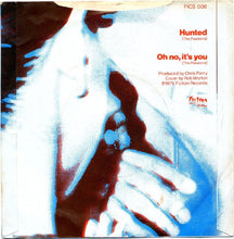 Load image into Gallery viewer, The Passions : Hunted (7&quot;, Single, lig)
