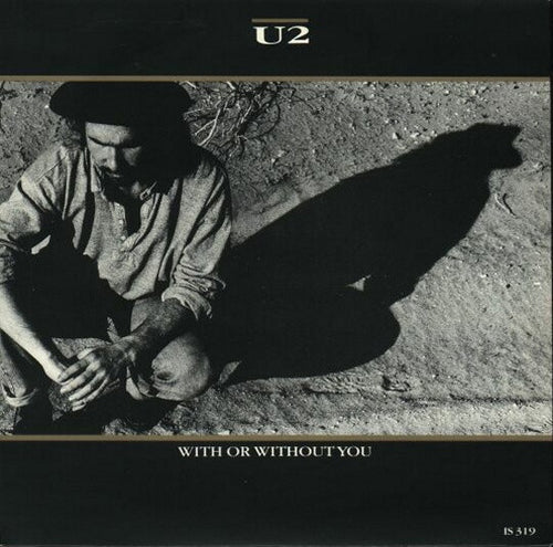 U2 : With Or Without You (7