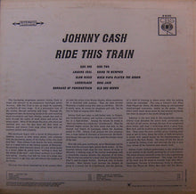 Load image into Gallery viewer, Johnny Cash : Ride This Train (LP, Album, RE)
