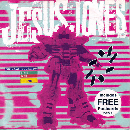 Jesus Jones : The Right Decision (7