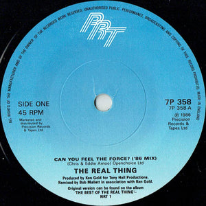 The Real Thing : Can You Feel The Force? ('86 Mix) (7", Single)