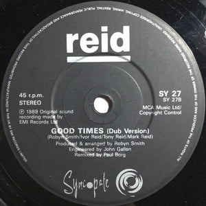 Reid : Good Times (7", Single)