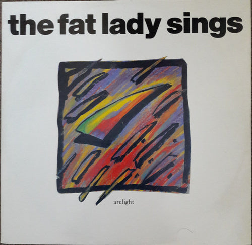 The Fat Lady Sings : Arclight (12