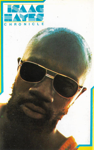 Isaac Hayes : Chronicle (Cass, Album, Comp)