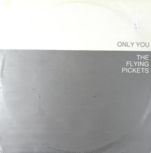 Load image into Gallery viewer, The Flying Pickets : Only You (12&quot;)
