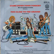 Load image into Gallery viewer, Status Quo : Going Down Town Tonight (New Version) (7&quot;, Single)

