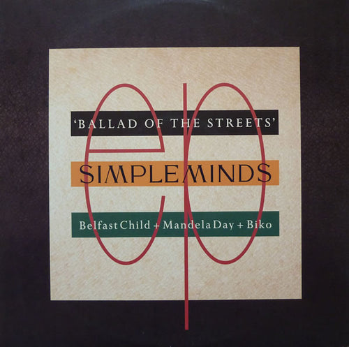 Simple Minds : Ballad Of The Streets (12