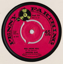 Load image into Gallery viewer, Shocking Blue : Never Marry A Railroad Man / Roll Engine Roll (7&quot;, Single)
