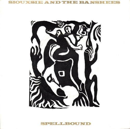 Siouxsie And The Banshees* : Spellbound (7