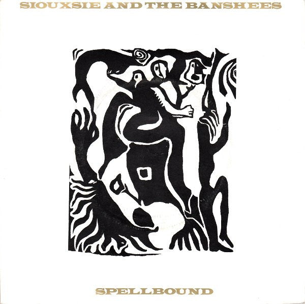 Siouxsie And The Banshees* : Spellbound (7