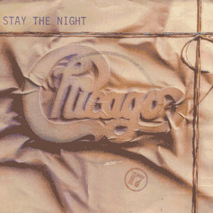 Chicago (2) : Stay The Night / Only You (7", Single)