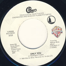 Load image into Gallery viewer, Chicago (2) : Stay The Night / Only You (7&quot;, Single)
