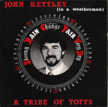 Load image into Gallery viewer, A Tribe Of Toffs : John Kettley (Is A Weatherman) (7&quot;, Single, Sol)
