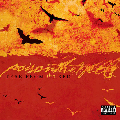 Poison The Well : Tear From The Red (CD, Album, Enh, RE)