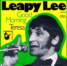 Load image into Gallery viewer, Leapy Lee : Good Morning / Teresa (7&quot;, Single)
