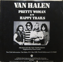Load image into Gallery viewer, Van Halen : Pretty Woman (7&quot;)
