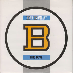 Bad Company (3) : This Love (7", Single, Ltd, Pat)