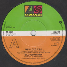 Load image into Gallery viewer, Bad Company (3) : This Love (7&quot;, Single, Ltd, Pat)
