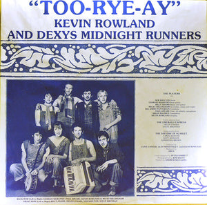 Kevin Rowland & Dexys Midnight Runners : Too-Rye-Ay (LP, Album, Mas)