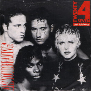 Twenty 4 Seven Featuring Captain Hollywood : Are You Dreaming? (7", Single)
