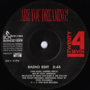 Twenty 4 Seven Featuring Captain Hollywood : Are You Dreaming? (7", Single)