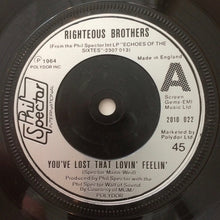 Load image into Gallery viewer, Righteous Brothers* : You&#39;ve Lost That Lovin&#39; Feeling  (7&quot;, Single, Sol)
